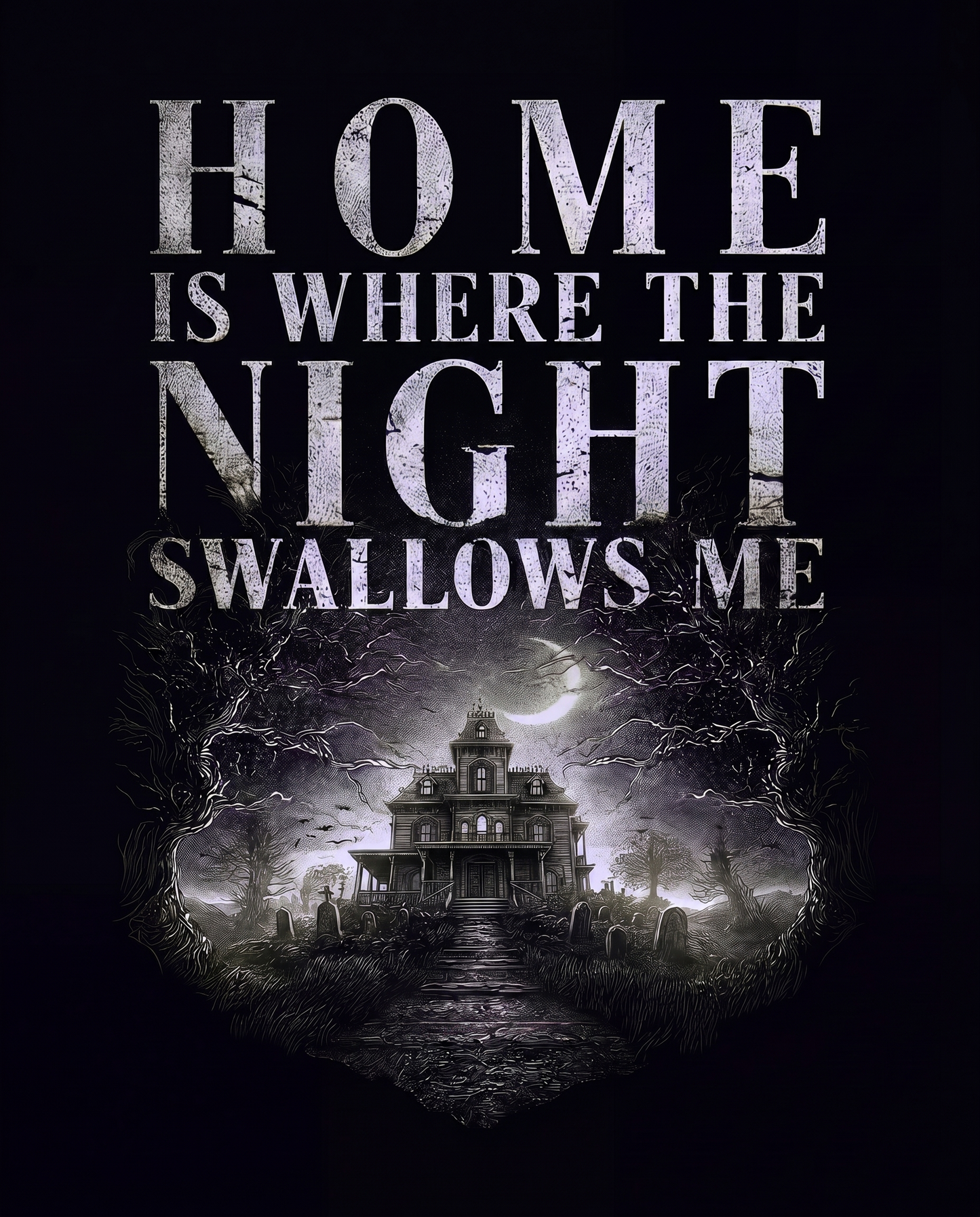 Home Is Where the Night Swallows Me Gotische Geisterhaus-Design – Damen Relaxed T-Shirt
